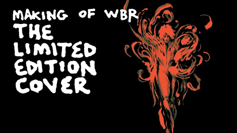 🧠 Making WBR: The Limited Edition Cover