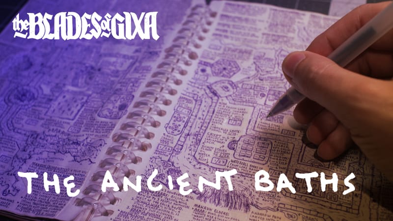 🛁 Gixa Update 04: The Ancient Baths